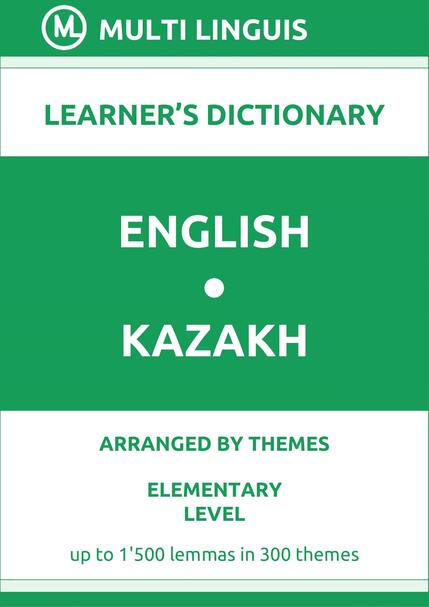 English-Kazakh (Theme-Arranged Learners Dictionary, Level A1) - Please scroll the page down!